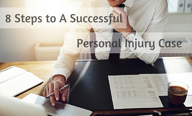 8 Steps to A Successful Personal Injury Case