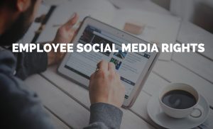 Employee Social Media Rights 1