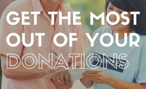Get the Most Out of Your Charitable Donations 1